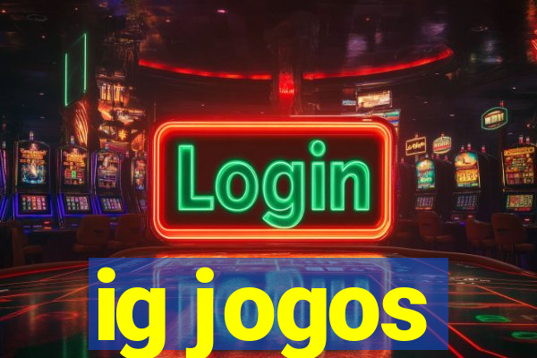 ig jogos